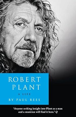 Immagine del venditore per Robert Plant: A Life: The Biography venduto da WeBuyBooks 2