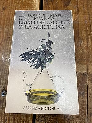 Imagen del vendedor de El libro del aceite y la aceituna (Seccio?n Libros utiles) (Spanish Edition) a la venta por Trfico de Libros Lavapies