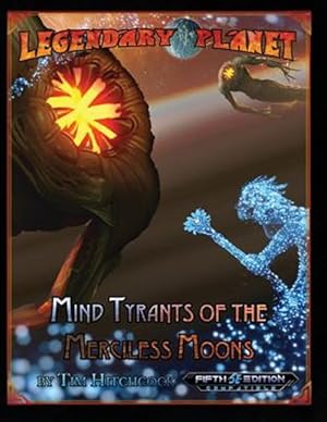 Immagine del venditore per Mind Tyrants of the Merciless Moons venduto da GreatBookPrices