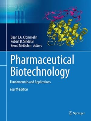 Immagine del venditore per Pharmaceutical Biotechnology : Fundamentals and Applications venduto da GreatBookPrices