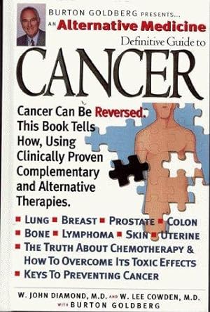 Bild des Verkufers fr An Alternative Medicine Definitive Guide to Cancer (Alternative Medicine Definitive Guides) zum Verkauf von WeBuyBooks