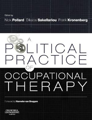 Imagen del vendedor de A Political Practice of Occupational Therapy a la venta por WeBuyBooks
