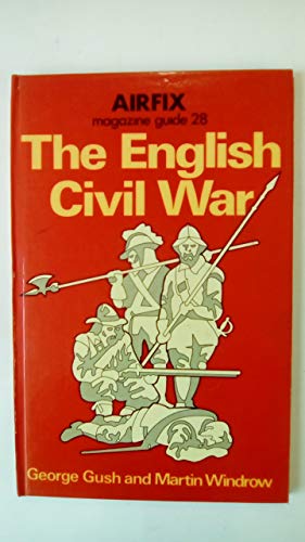 Immagine del venditore per The English Civil War ("Airfix Magazine" Guide 28) venduto da WeBuyBooks