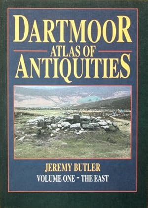 Bild des Verkufers fr The East (v.1) (Dartmoor Atlas of Antiquities) zum Verkauf von WeBuyBooks