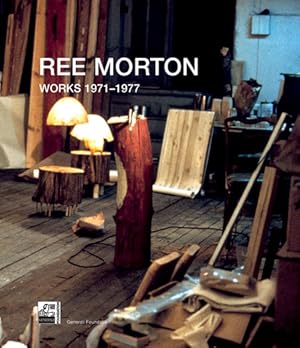 Image du vendeur pour Ree Morton: Works 1971-1977 mis en vente par DIAMOND HOLLOW BOOKS / MILES BELLAMY