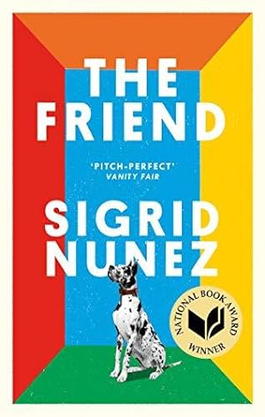 Immagine del venditore per The Friend: Winner of the National Book Award for Fiction and a New York Times bestseller venduto da WeBuyBooks