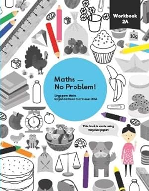 Bild des Verkufers fr Maths  No Problem! Workbook 2A zum Verkauf von WeBuyBooks