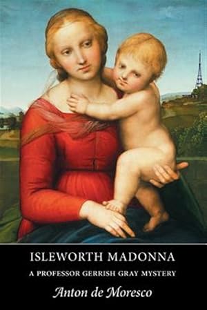 Image du vendeur pour Isleworth Madonna mis en vente par GreatBookPrices