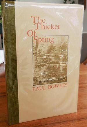 The Thicket of Spring (Signed); Poems 1926 - 1969