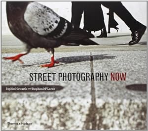 Imagen del vendedor de Street Photography Now: with 301 photograhs in color and black-and-white a la venta por WeBuyBooks