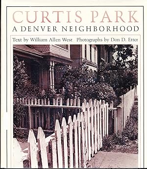 Seller image for Curtis Park, a Denver Neighborhood for sale by Paradox Books USA