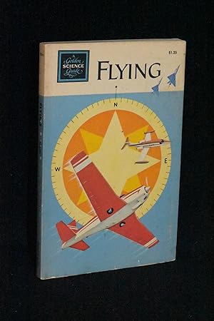 Flying (A Golden Science Guide)