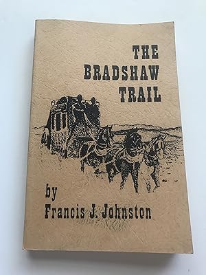 The Bradshaw Trail