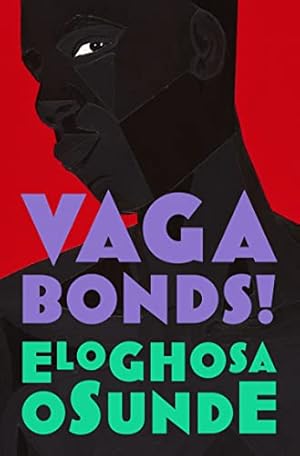 Seller image for Vagabonds!: A thrilling new debut novel about the spirits and people of Lagos for sale by WeBuyBooks