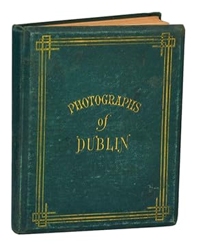 Seller image for Photographs of Dublin with Descriptive Letterpress for sale by Jeff Hirsch Books, ABAA