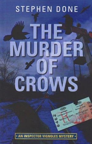 Bild des Verkufers fr The Murder of Crows (The 2nd Inspector Vignoles Mystery) zum Verkauf von WeBuyBooks