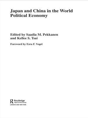 Imagen del vendedor de Japan and China in the World Political Economy a la venta por GreatBookPricesUK