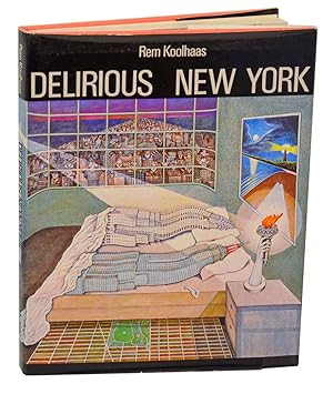 Immagine del venditore per Delirious New York: A Retroactive Manifesto for Manhattan venduto da Jeff Hirsch Books, ABAA