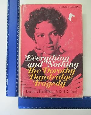 Seller image for Everything and Nothing: The Dorothy Dandridge Tragedy for sale by Coas Books