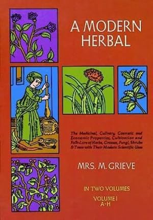 Seller image for A Modern Herbal: Vol. 1: Volume 1 for sale by WeBuyBooks
