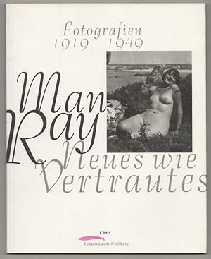 Bild des Verkufers fr Man Ray: Fotografien 1919 - 1949 Neues wie Vertrautes zum Verkauf von Jeff Hirsch Books, ABAA