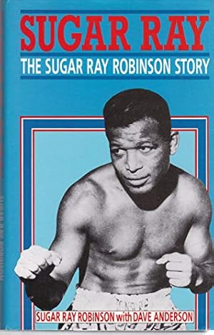 Imagen del vendedor de SUGAR RAY ROBINSON STORY a la venta por WeBuyBooks