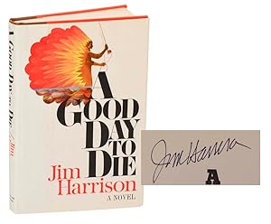 Bild des Verkufers fr A Good Day To Die (Signed First Edition) zum Verkauf von Jeff Hirsch Books, ABAA