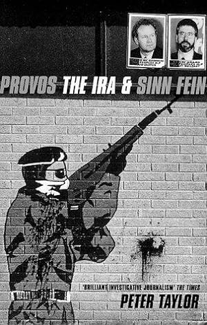 Bild des Verkufers fr The Provos: The IRA and Sinn Fein zum Verkauf von WeBuyBooks