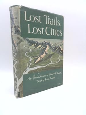 Bild des Verkufers fr Lost trails, Lost Cities zum Verkauf von ThriftBooksVintage