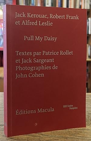 Imagen del vendedor de Pull My Daisy _ Un Film de Robert Frank et Alfred Leslie Sur un Commentaire de Jack Kerouac a la venta por San Francisco Book Company