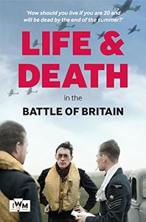 Seller image for Life and Death in the Battle of Britain for sale by WeBuyBooks