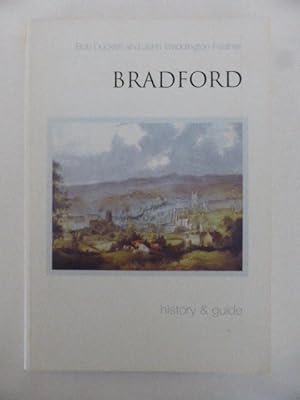 Seller image for Bradford : History and Guide for sale by Idle Booksellers PBFA
