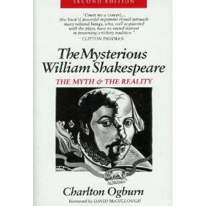 Immagine del venditore per The Mysterious William Shakespeare: The Myth & the Reality venduto da Worldbridge Books