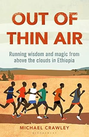 Seller image for Out of Thin Air: Running Wisdom and Magic from Above the Clouds in Ethiopia: Winner of the Margaret Mead Award 2022 for sale by WeBuyBooks