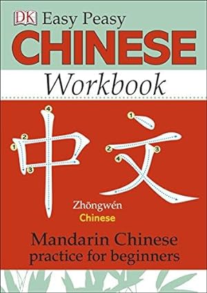 Bild des Verkufers fr Easy Peasy Chinese Workbook: Mandarin Chinese Practice for Beginners zum Verkauf von WeBuyBooks