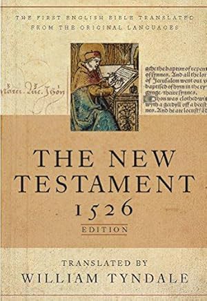 Bild des Verkufers fr The New Testament: A Facsimile of the 1526 Edition zum Verkauf von WeBuyBooks