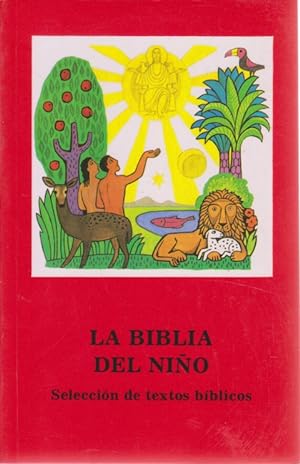Immagine del venditore per LA BIBLIA DEL NIO. SELECCIN DE TEXTOS BBLICOS venduto da LIBRERIA TORMOS