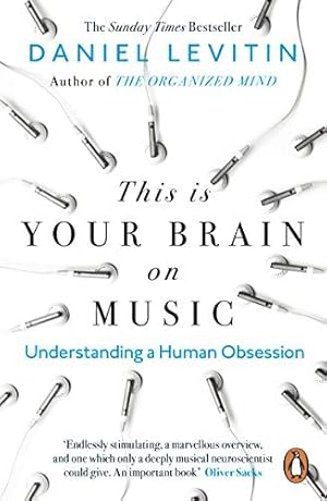 Seller image for This is Your Brain on Music: Understanding a Human Obsession for sale by WeBuyBooks 2