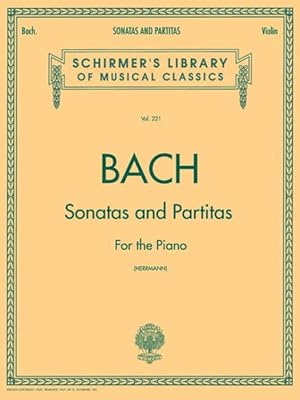 Image du vendeur pour Sonatas And Partitas : For Violin Solo mis en vente par GreatBookPrices