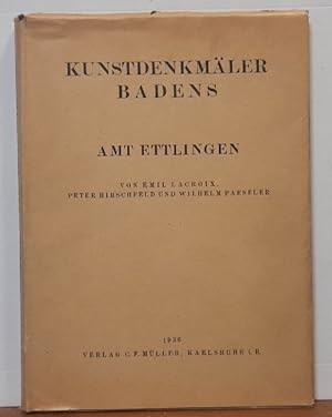 Imagen del vendedor de Die Kunstdenkmler des Amtsbezirkes Ettlingen. Kreis Karlsruhe a la venta por ANTIQUARIAT H. EPPLER