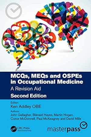 Seller image for MCQs, MEQs and OSPEs in Occupational Medicine: A Revision Aid (MasterPass) for sale by WeBuyBooks