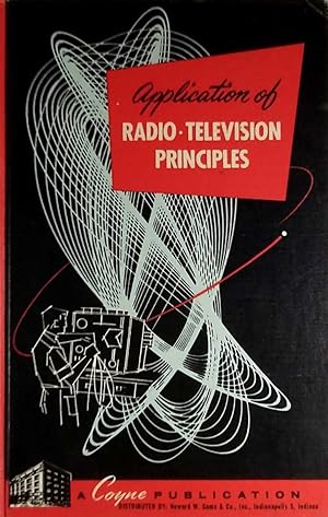 Imagen del vendedor de Application of Radio-Television Principles a la venta por Kayleighbug Books, IOBA