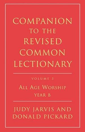 Seller image for All Age Worship Year B (v. 3) (Companion to the Revised Common Lectionary) for sale by WeBuyBooks