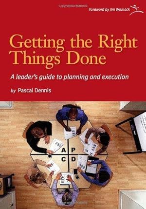 Immagine del venditore per Getting the Right Things Done: A Leader's Guide to Planning and Execution venduto da WeBuyBooks