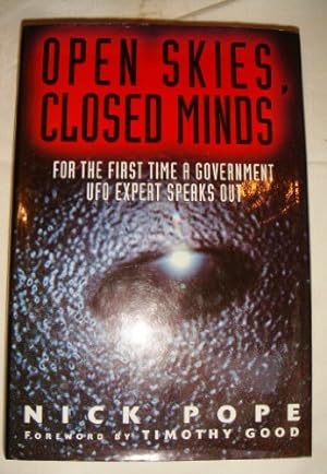 Seller image for Open Skies, Closed Minds: Official Reactions to the UFO Phenomenon for sale by WeBuyBooks