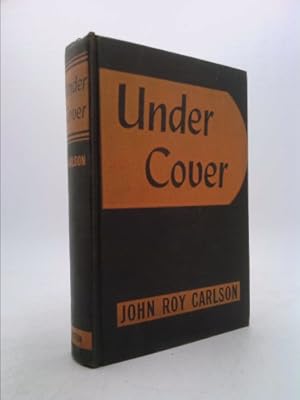 Seller image for Under Cover - My Four Years In The Nazi Underworld Of America for sale by ThriftBooksVintage