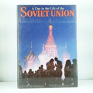 Seller image for A Day in the Life of the Soviet Union for sale by Cat On The Shelf