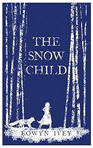 Bild des Verkufers fr The Snow Child: The Richard and Judy Bestseller zum Verkauf von WeBuyBooks