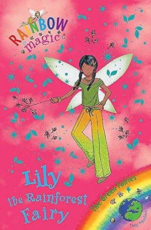 Seller image for Lily the Rainforest Fairy: The Green Fairies Book 5 (Rainbow Magic) for sale by WeBuyBooks