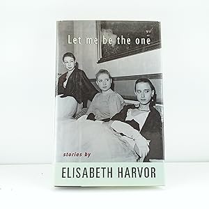 Seller image for Let Me Be the One for sale by Cat On The Shelf